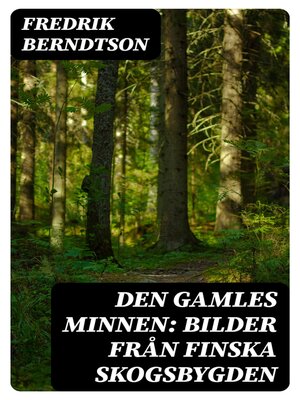 cover image of Den Gamles Minnen